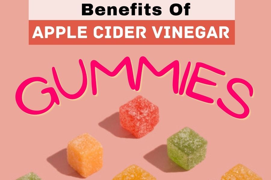 benefits of apple cider vinegar gummies